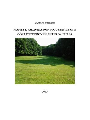 cover image of Nomes e palavras portuguesasa de uso corrente provenientes da Bíblia